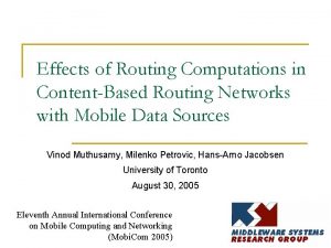 Effects of Routing Computations in ContentBased Routing Networks