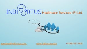 Healthcare Services P Ltd upendraindivirtus com www indivirtus