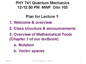 PHY 741 Quantum Mechanics 12 12 50 PM