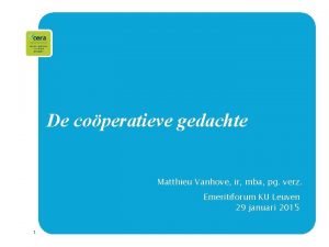 De coperatieve gedachte Matthieu Vanhove ir mba pg