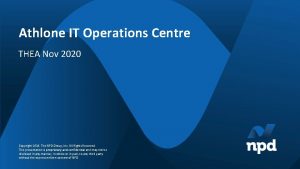 Athlone IT Operations Centre THEA Nov 2020 Copyright