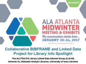 Collaborative BIBFRAME and Linked Data Project for Library
