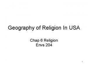 Geography of Religion In USA Chap 6 Religion