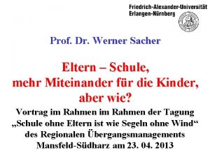 Prof Dr Werner Sacher Eltern Schule mehr Miteinander