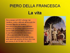 Piero della francesca biografia