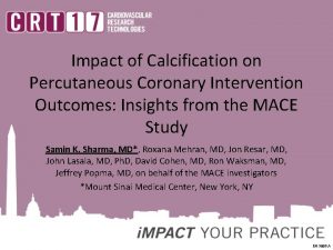 Impact of Calcification on Percutaneous Coronary Intervention Outcomes