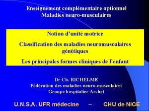 Enseignement complmentaire optionnel Maladies neuromusculaires Notion dunit motrice