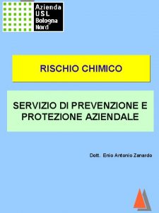 RISCHIO CHIMICO SERVIZIO DI PREVENZIONE E PROTEZIONE AZIENDALE