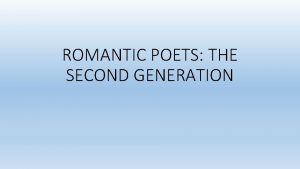 Second generation romantic poets