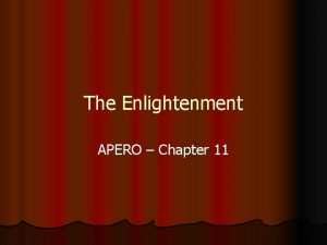 The Enlightenment APERO Chapter 11 Final LEQ Essay