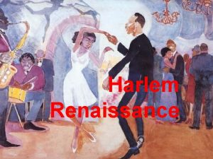 Harlem Renaissance Learning Targets I can define the