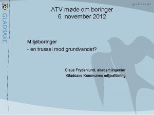 ATV mde om boringer 6 november 2012 Miljboringer