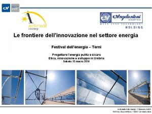 Le frontiere dellinnovazione nel settore energia Festival dellenergia