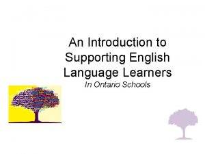 An Introduction to Supporting English Language Learners In