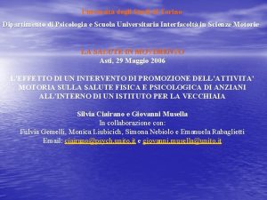 Universit degli Studi di Torino Dipartimento di Psicologia