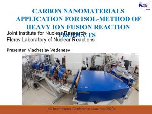 CARBON NANOMATERIALS APPLICATION FOR ISOLMETHOD OF HEAVY ION