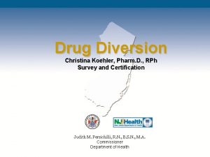 Drug Diversion Christina Koehler Pharm D RPh Survey