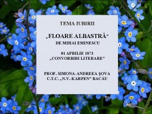 Tema iubirii in poezia floare albastra