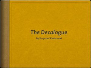 The Decalogue By Krzysztof Kieslowski Krzysztof Kieslowski 1941