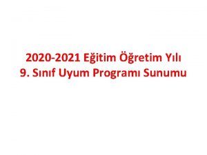 2020 2021 Eitim retim Yl 9 Snf Uyum