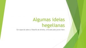 Algumas ideias hegelianas Em especial sobre a filosofia