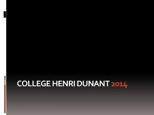 COLLEGE HENRI DUNANT 2014 LA CLASSE DE 6