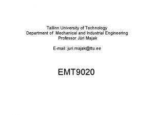 Tallinn University of Technology Department of Mechanical and