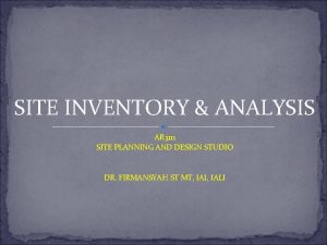 Site inventory and analysis