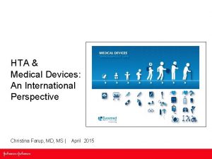 HTA Medical Devices An International Perspective Christina Farup