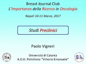 Breast Journal Club LImportanza della Ricerca in Oncologia
