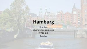 Hamburg Keiu Sulg Alushariduse pedagoog TPALB1 k Kaugpe