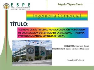 Rgulo Ypez Gavn Ingeniera Comercial TTULO ESTUDIO DE
