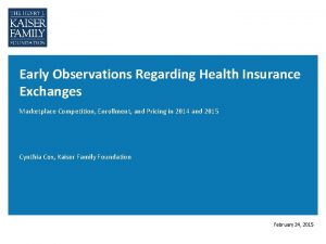 Early Observations Regarding Health Insurance Exchanges Marketplace Competition