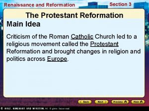 Renaissance and Reformation Section 3 The Protestant Reformation