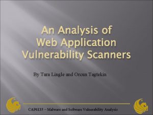 An Analysis of Web Application Vulnerability Scanners By
