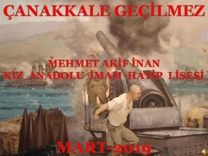 ANAKKALE GELMEZ MEHMET AKF NAN KIZ ANADOLU MAM