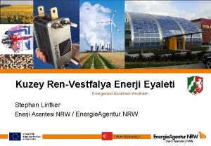 Kuzey RenVestfalya Enerji Eyaleti Energieland NordrheinWestfalen Stephan Lintker