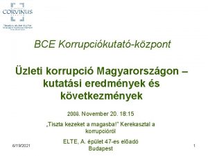 BCE Korrupcikutatkzpont zleti korrupci Magyarorszgon kutatsi eredmnyek s