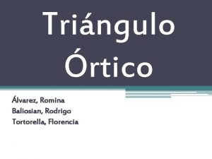 Triangulo ortico propiedades