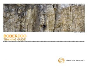 BOBERDOO TRAINING GUIDE BOBERDOO TRAINING GUIDE 1 How