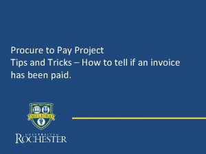 Procure to Pay Project Tips and Tricks How