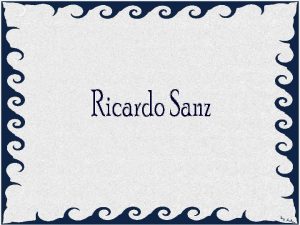 Ricardo Sanz um pintor espanhol com estilo nico