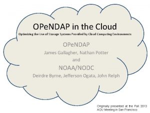 OPe NDAP in the Cloud Optimizing the Use