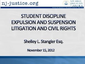 STUDENT DISCIPLINE EXPULSION AND SUSPENSION LITIGATION AND CIVIL