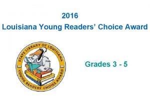 2016 Louisiana Young Readers Choice Award Grades 3