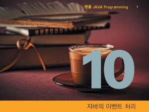 JAVA Programming 1 3 Mouse Event Action Event