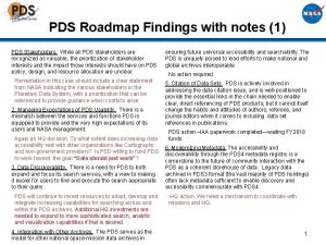 PDS Roadmap Findings with notes 1 PDS Stakeholders
