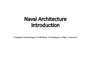 Naval Architecture Introduction Standard Terminology Definitions Pertaining to