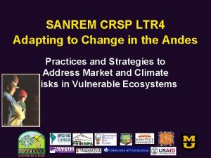 SANREM CRSP LTR 4 Adapting to Change in