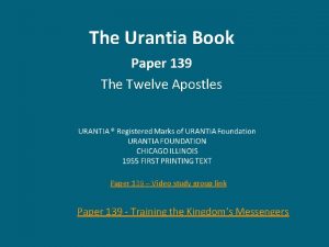 The Urantia Book Paper 139 The Twelve Apostles